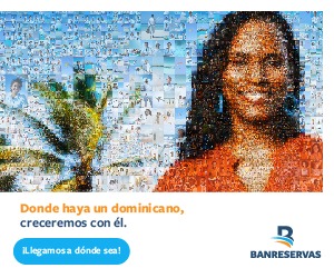 Banreservas: Donde haya dominicano crecemos con el