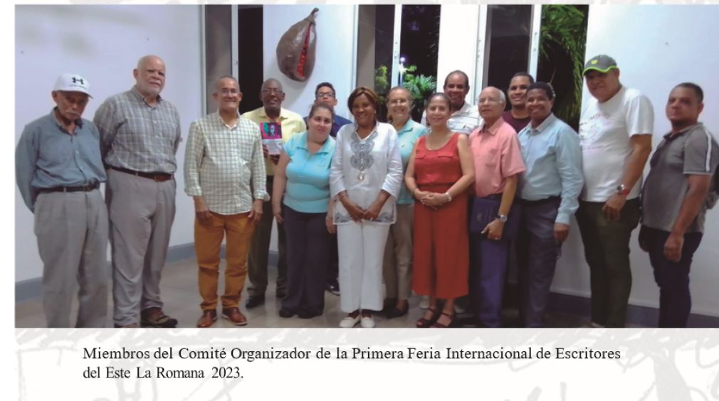 El comité organizador de la II Feria Internacional de Escritores del Este, que inicia en la Provincia La Altagracia este miércoles 25.